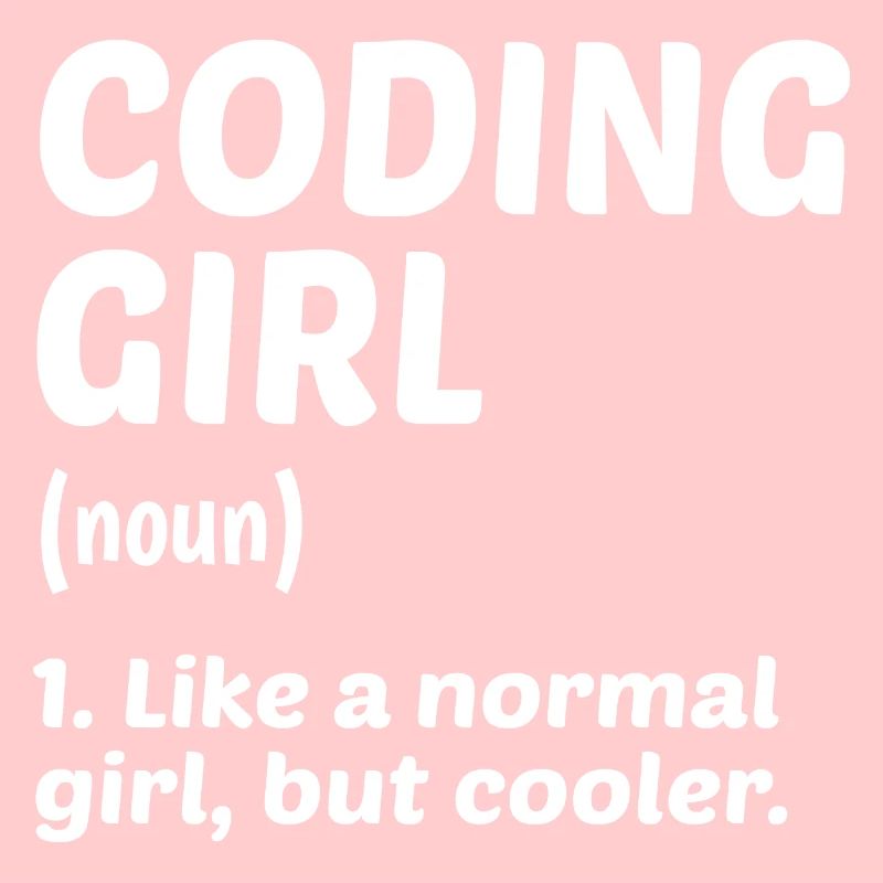 Coding Girl Definition Noun Software Developer Pro