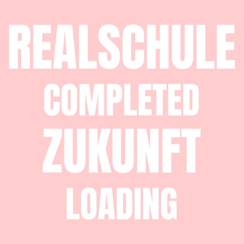 Realschule completed, Zukunft loading!