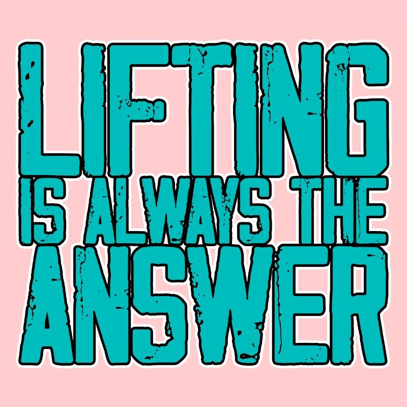 Lifting Is Always The Answer