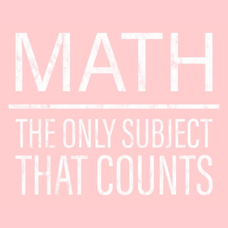 Math, The Only Subject That Counts 3