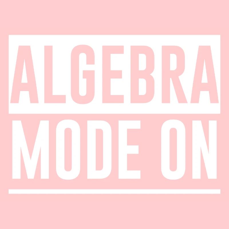Algebra Mode On