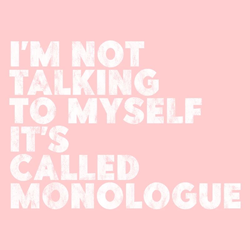 Je ne me parle pas à moi-même, ça s’appelle Monologue 2