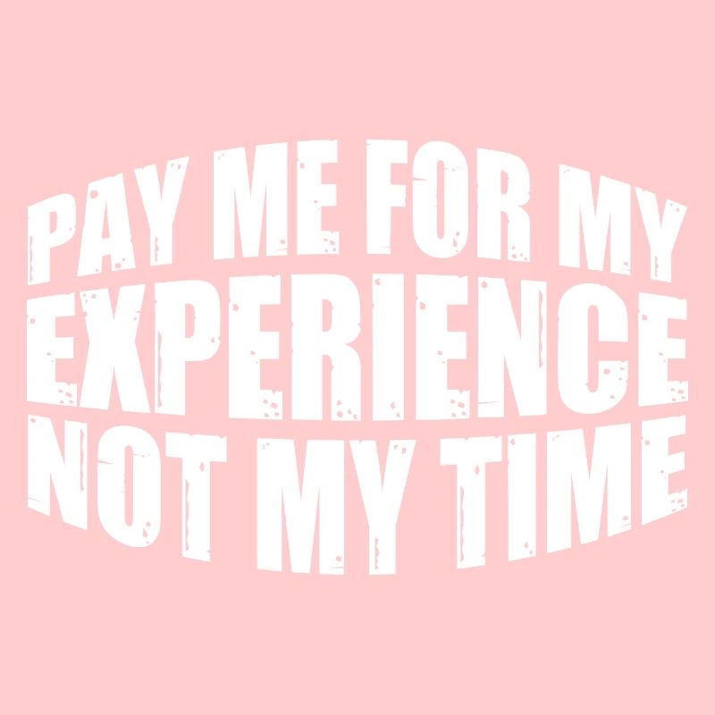 Payez-moi pour mon expérience, pas pour mon temps 4
