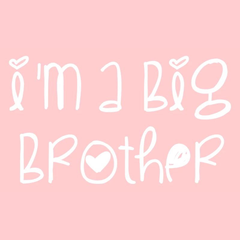 I'm a big Brother