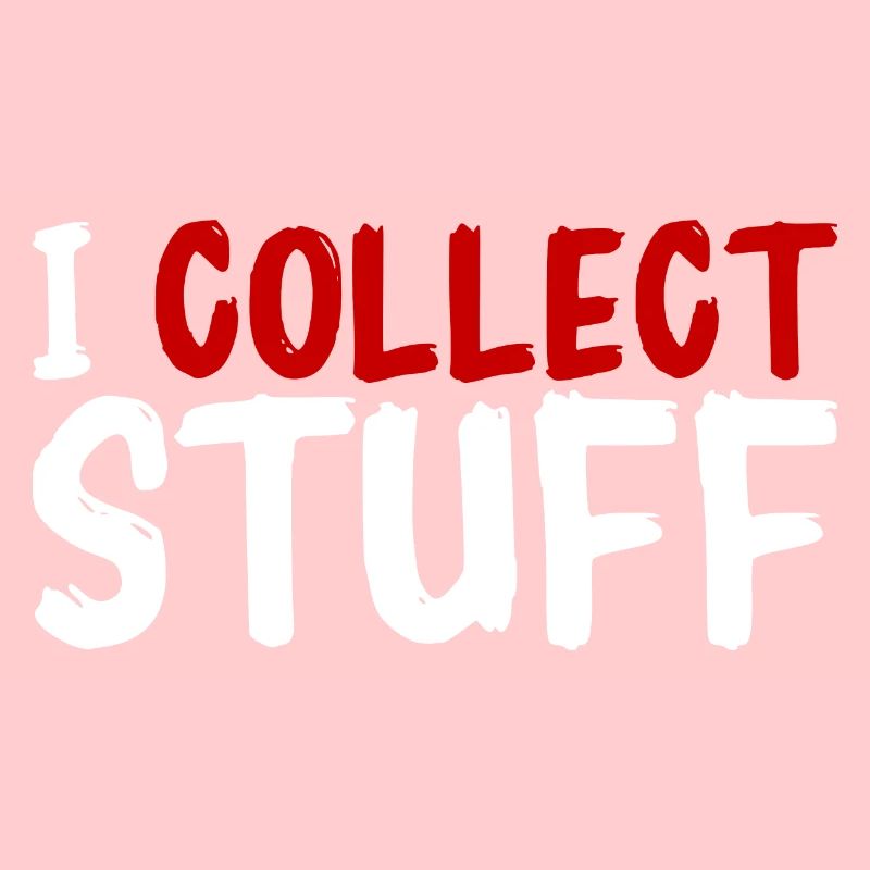 I Collect Stuff 2