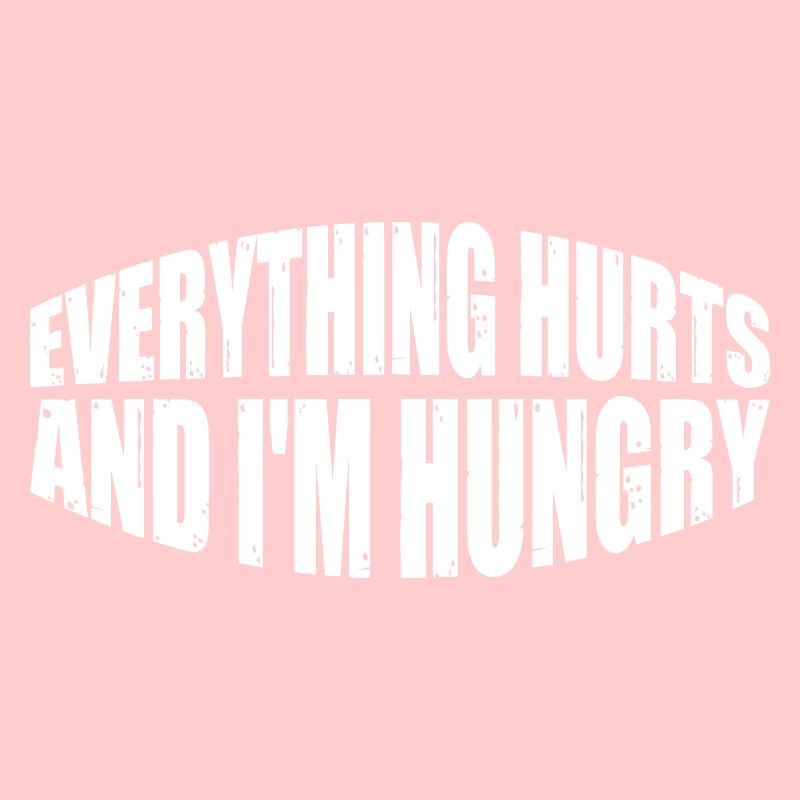 Everything Hurts And I'm Hungry 8