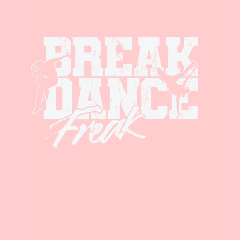 Breakdance Freak