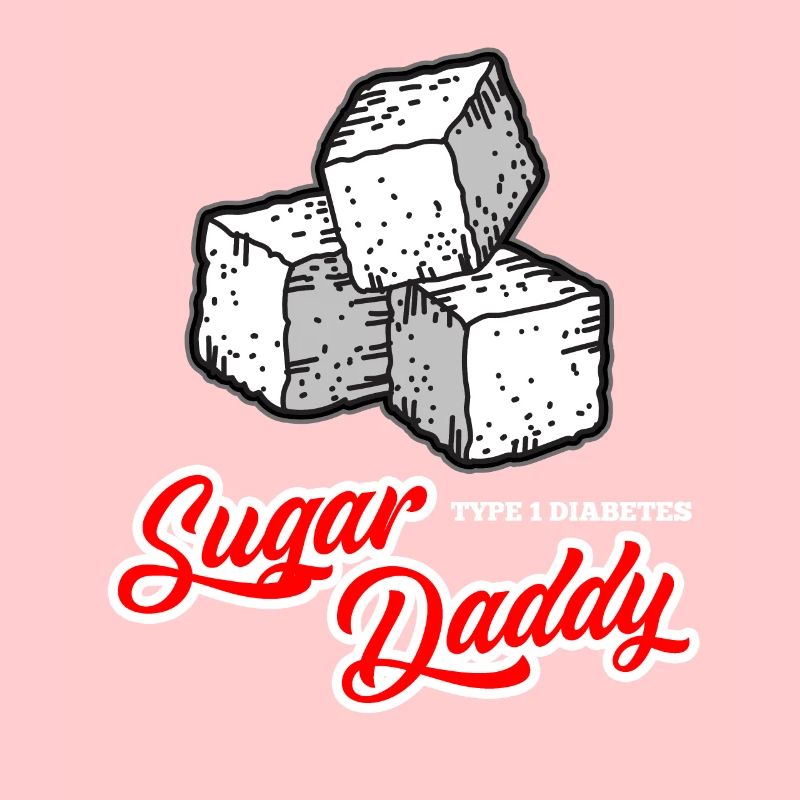 Sugar Daddy Typ 1 Diabetes Humor Männer