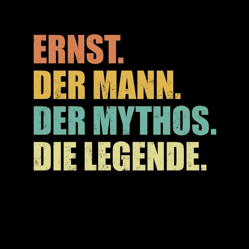 Ernst Name Mythos Legende Spruch Geschenk