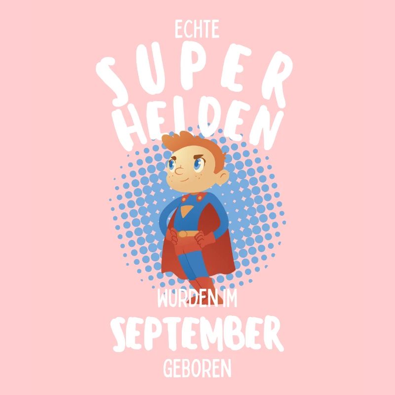Echte Superhelden wurden im September geboren