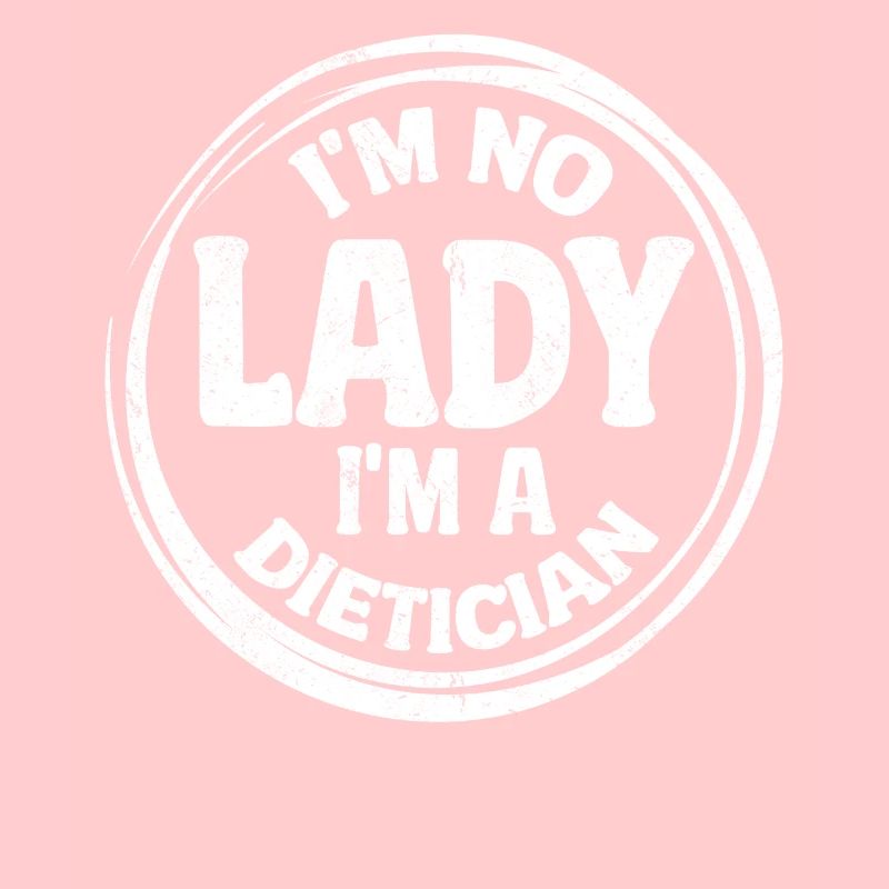 Je ne suis pas une dame Je suis diététicienne