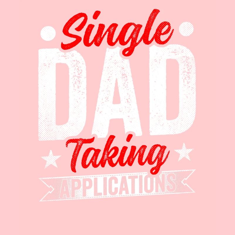 Single father accepts applications