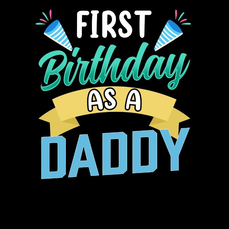 Erster Geburtstag Als Papi Vater Papa Party