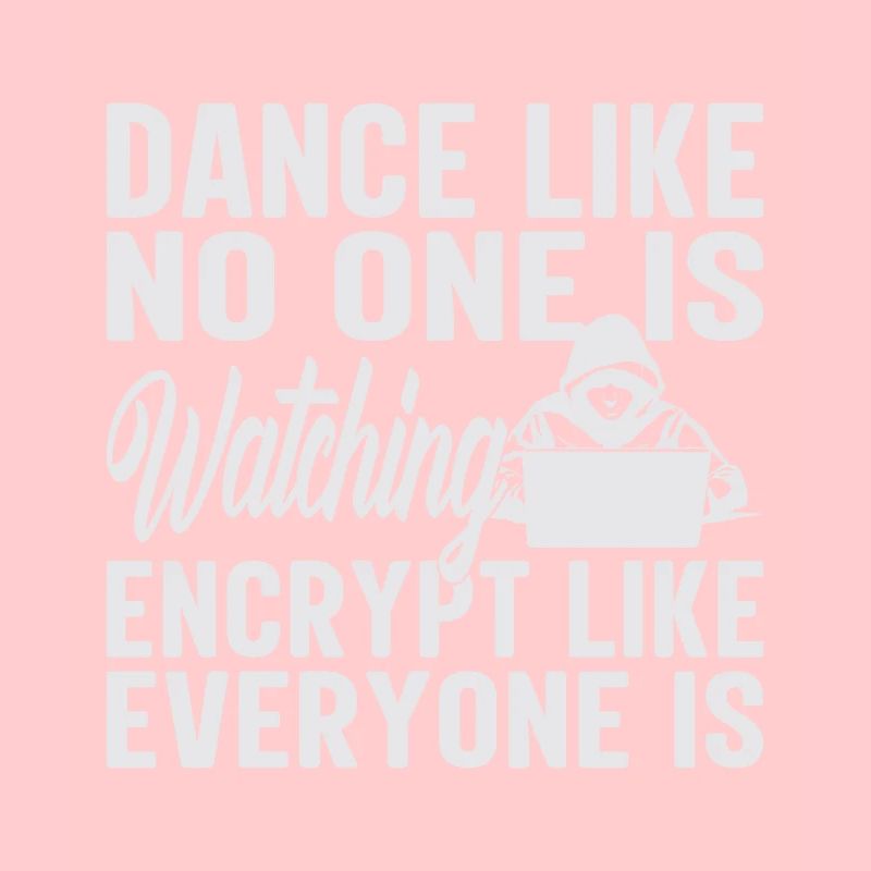 Dance Like No One Is Watching