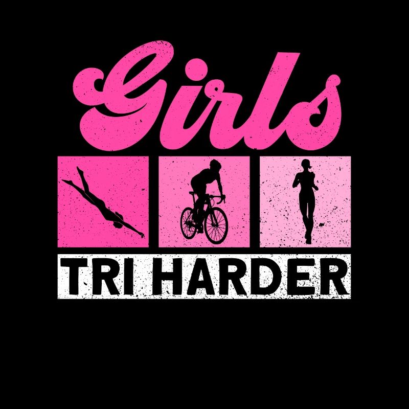 Girls Tri Harder - Triathlon Training Triathlet