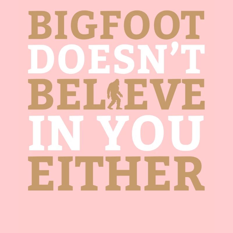 Bigfoot Sasquatch - Keep it Squatchy