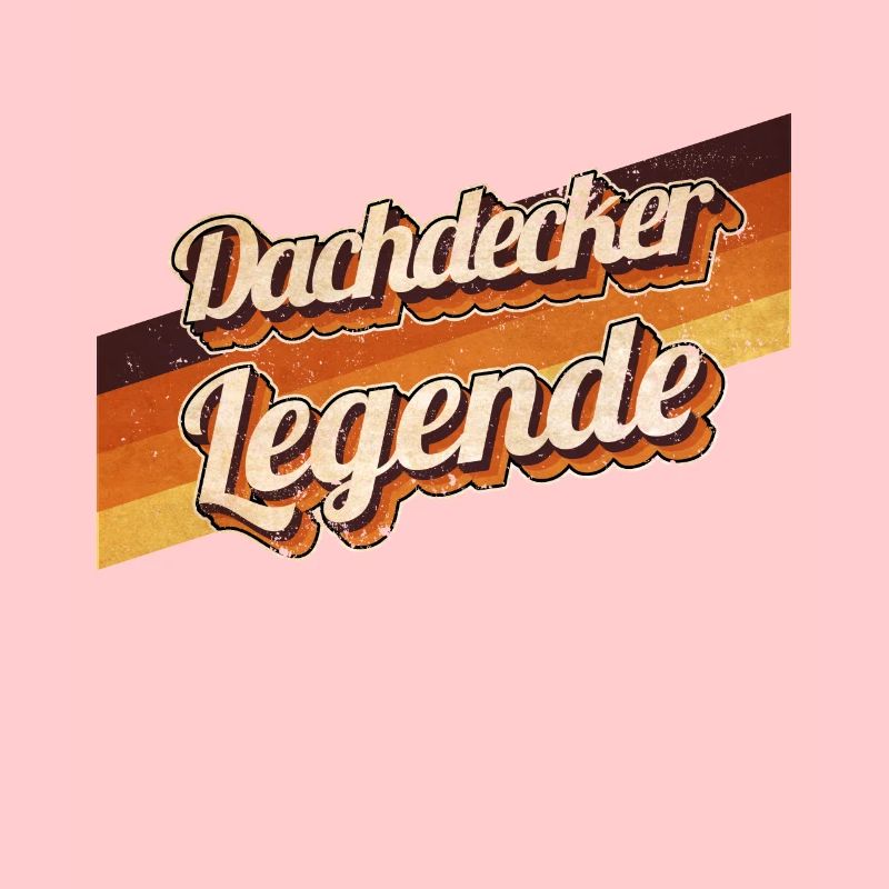 Dachdecker Handwerker Geburtstag Legende geboren