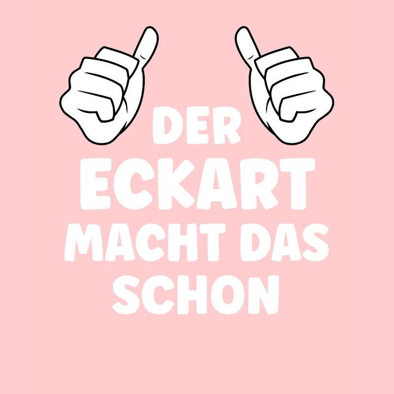 Eckart Lustiger Spruch Vorname Name Eckart