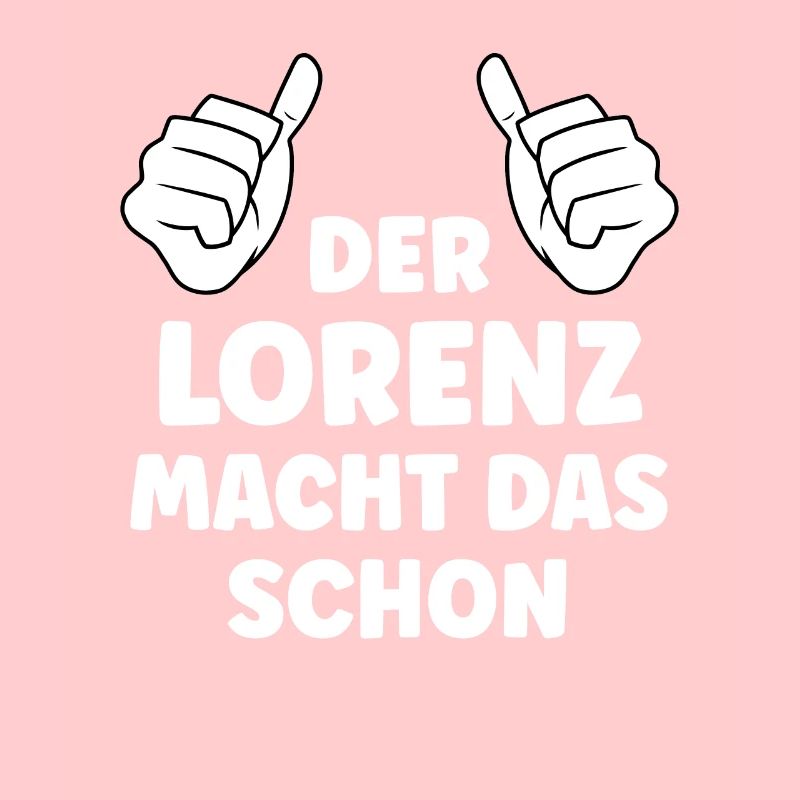 Lorenz Lustiger Spruch Vorname Name Lorenz