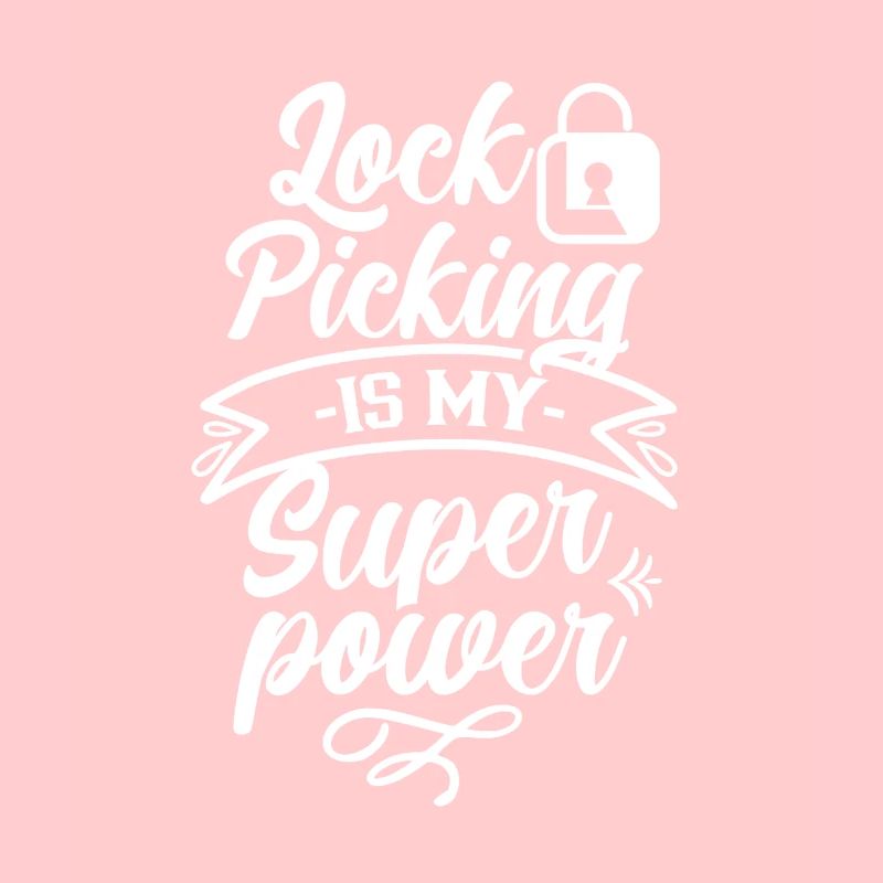 Lock picking is my superpower cracking lock