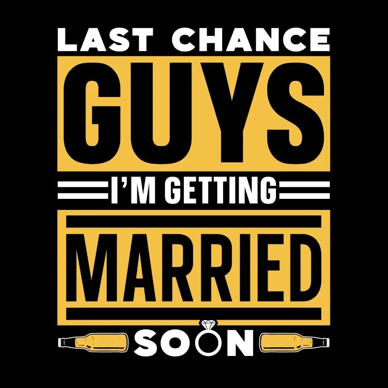 Last Chance Guys I'm Going To Get Married Soon Bride