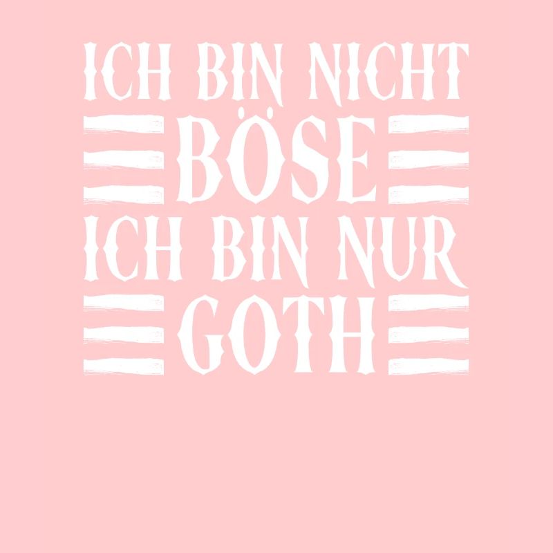 Ich Bin Nicht Böse Ich Bin Nur Goth - Gothic Goth