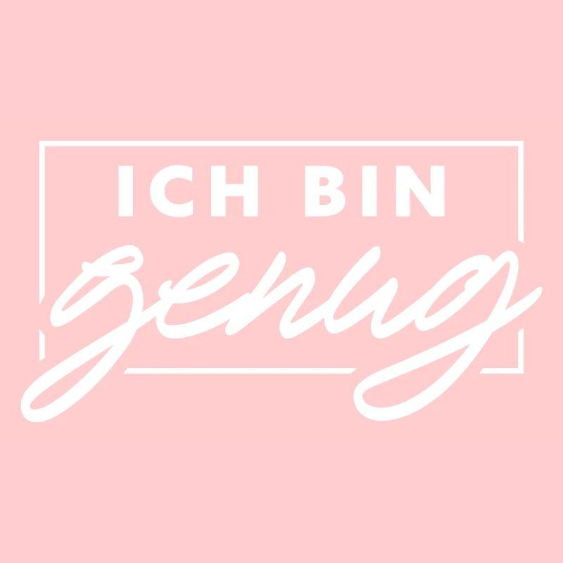 Ich bin genug