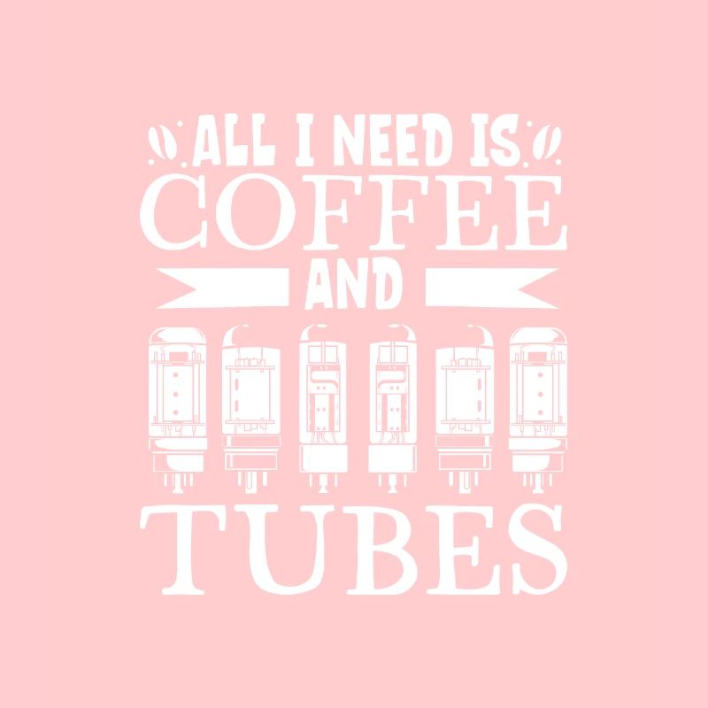 Coffee and vacuum tubes