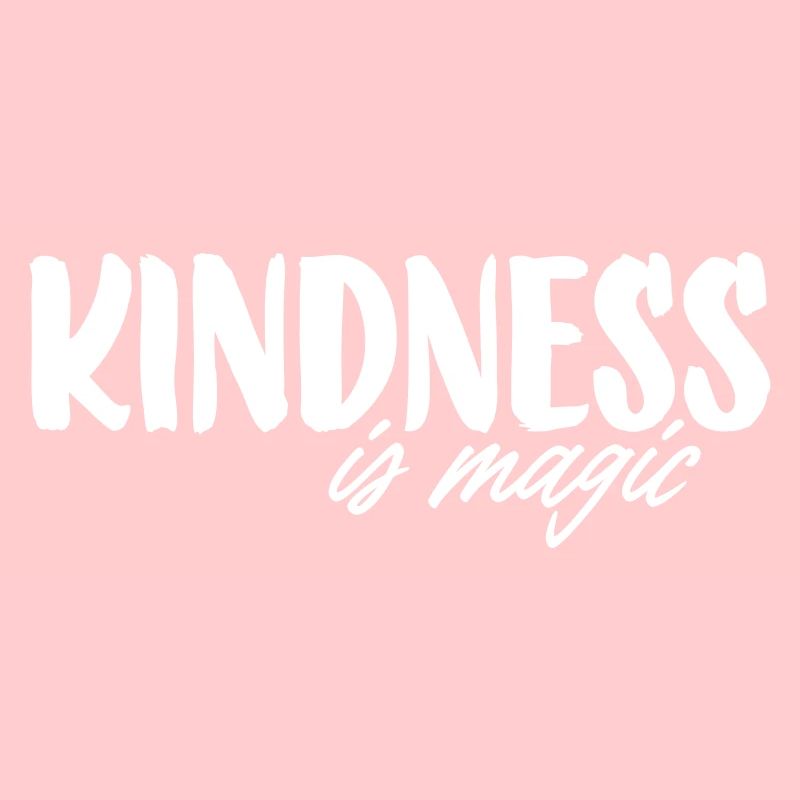 Kindness is magic
