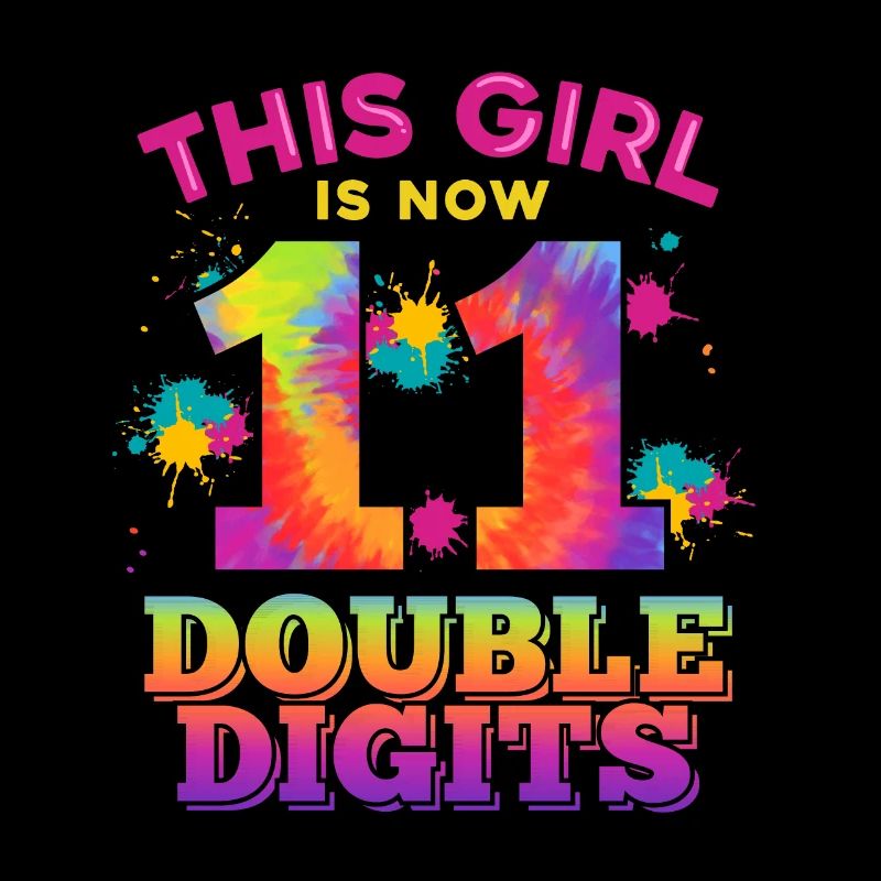 Dieses Mädchen Ist Jetzt 11 Double Digits 11.