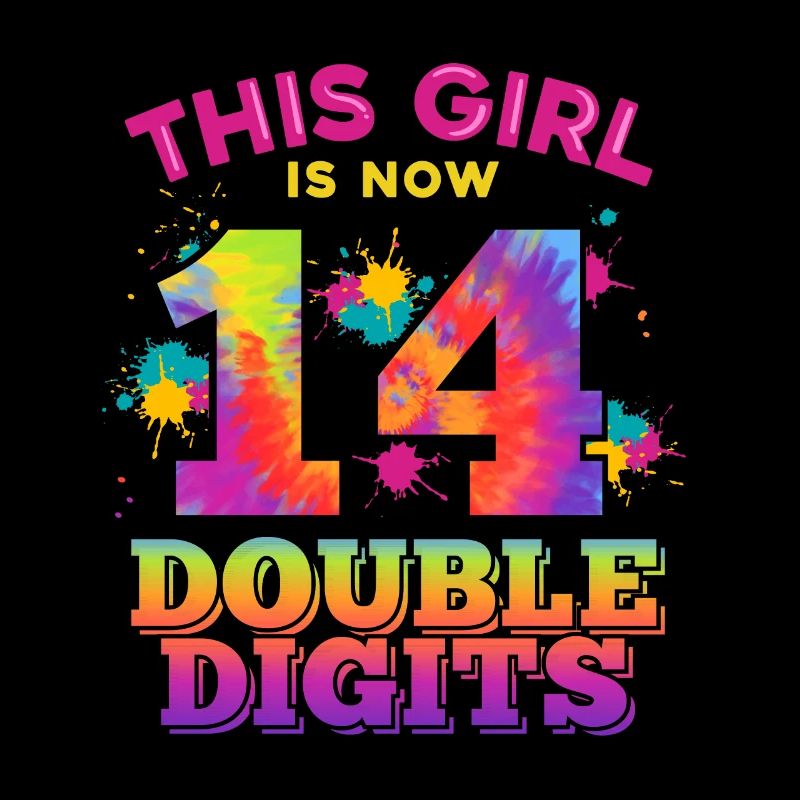 Dieses Mädchen Ist Jetzt 14 Double Digits 14.