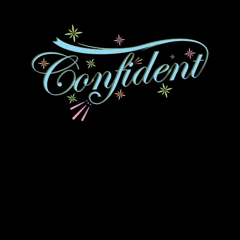 Confident "Confident"