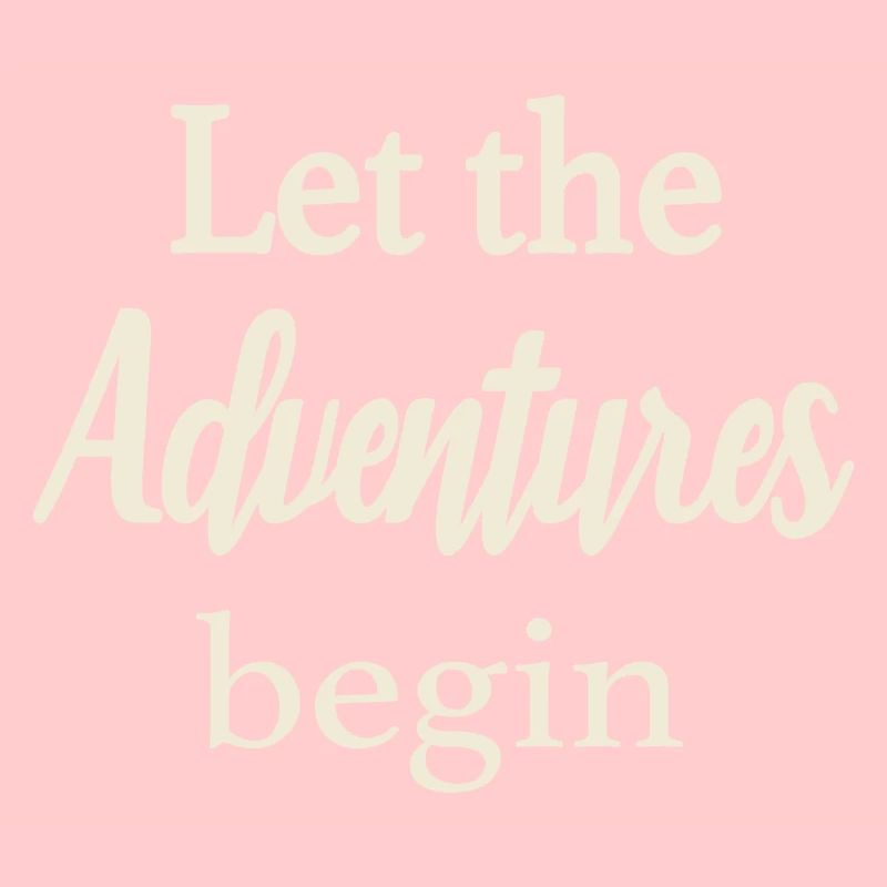 Let the Adventures begin
