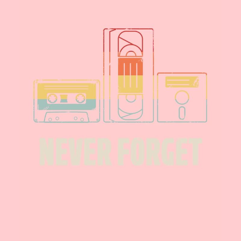 Never forget Video Floppy Disc Audio Cassette