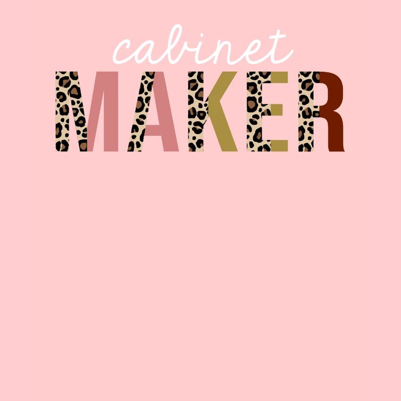 Cabinet Maker Leopard Print Funny Gift