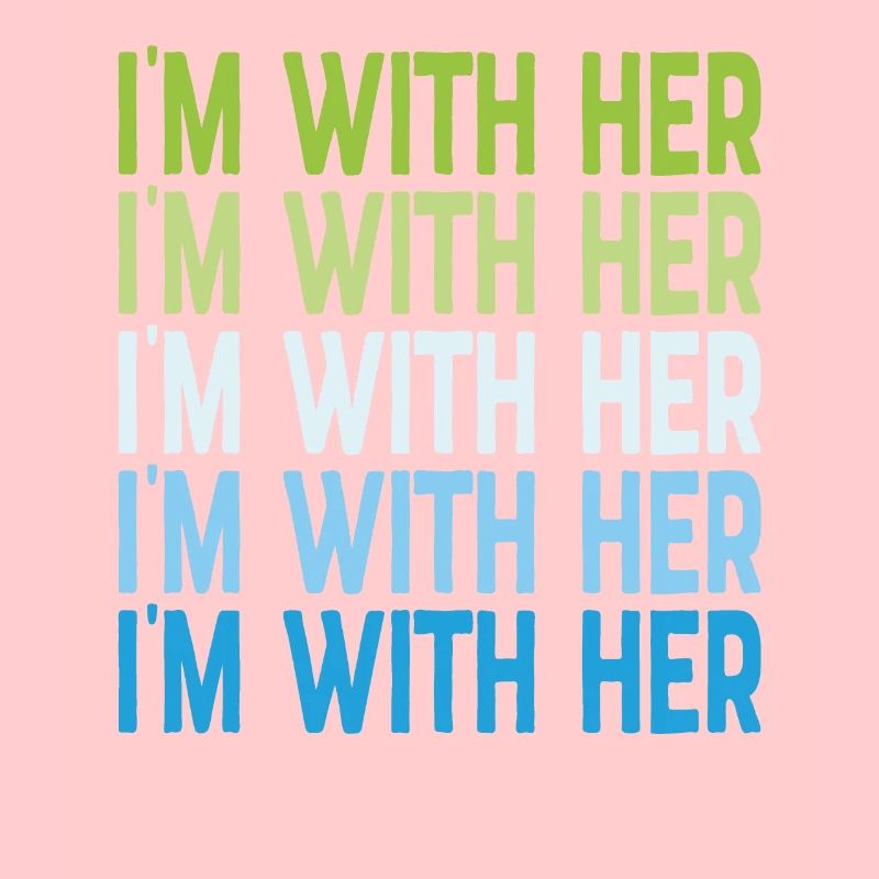 I'm With Her Supporting Quotes