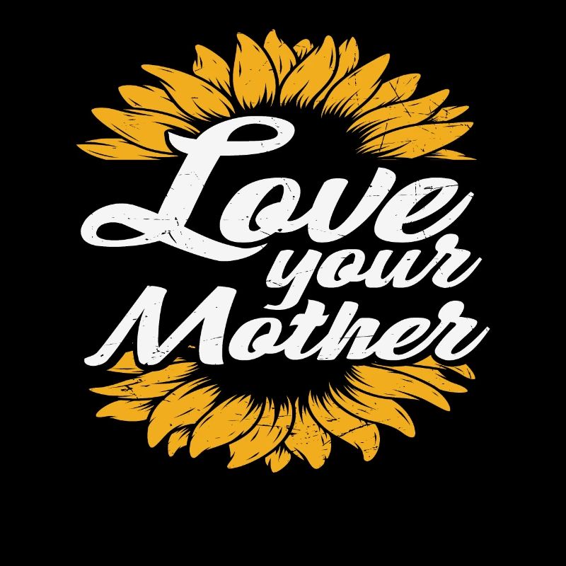 Liebe deine Mutter Mutter Liebe Zitate