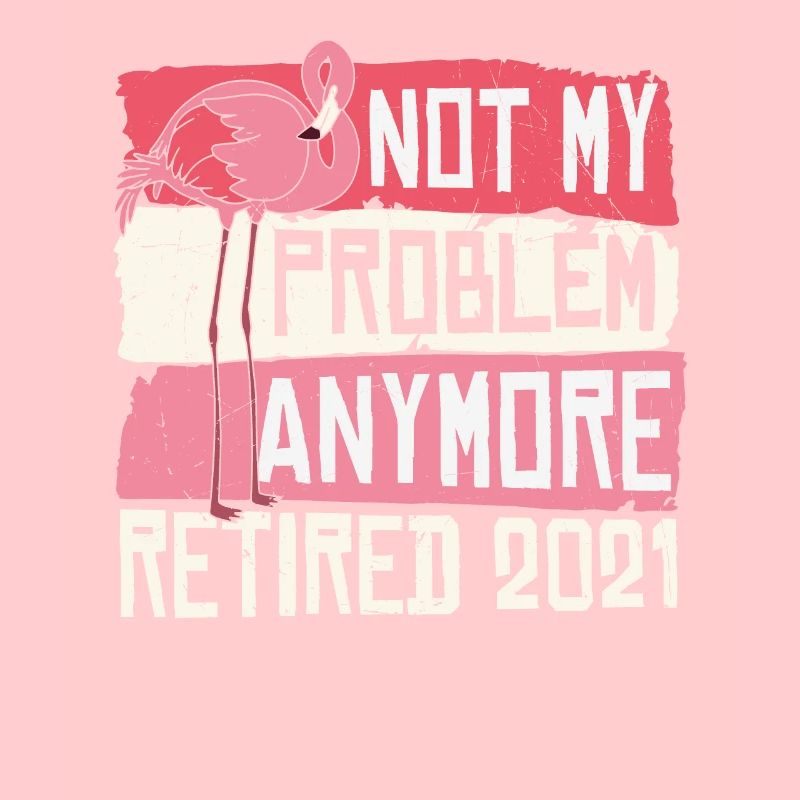 Ce n’est plus mon problème Retraité 2022 Retraite