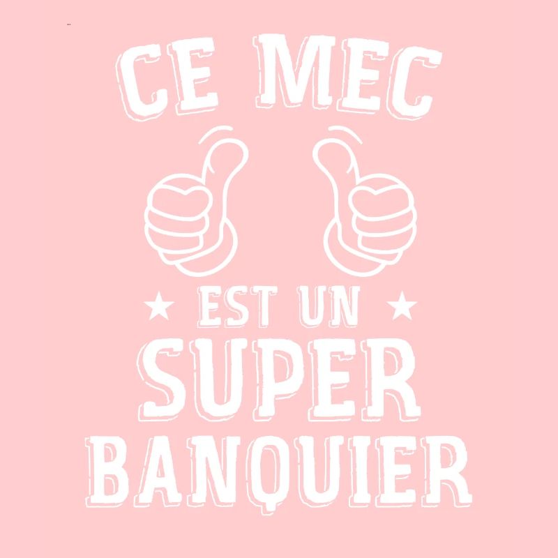 Ce mec est un super banquier