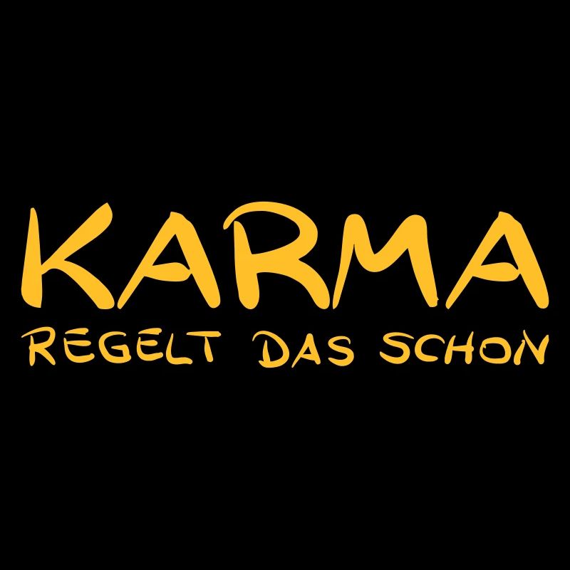 Karma regelt das schon