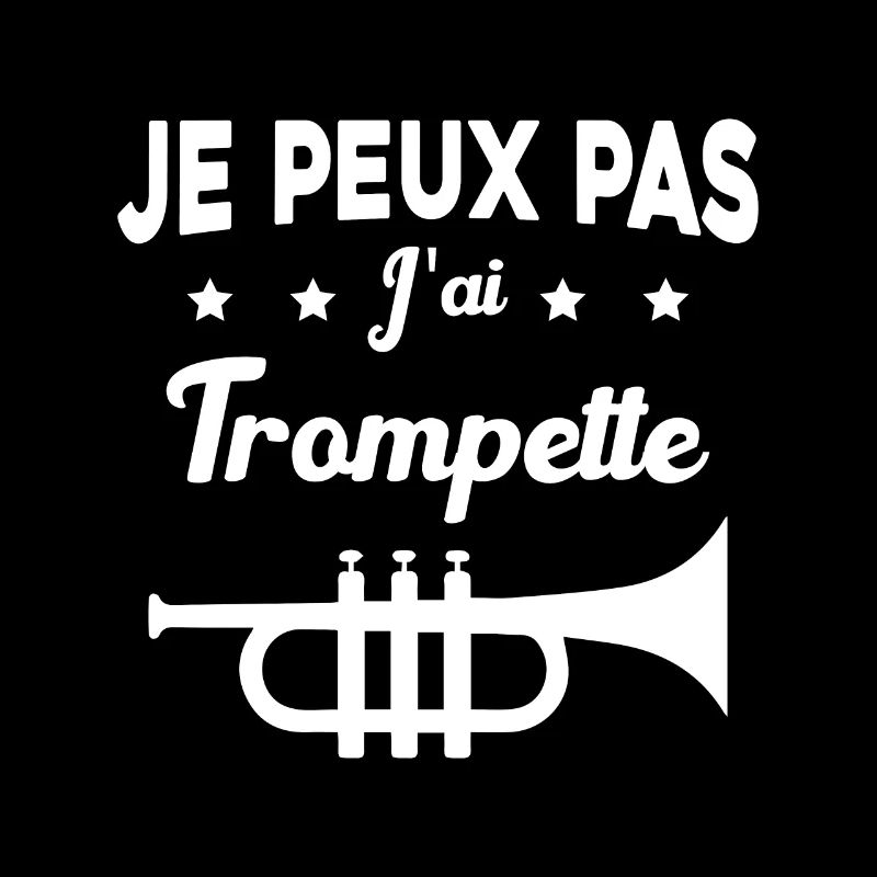 Je peux pas j'ai trompette Cadeau
