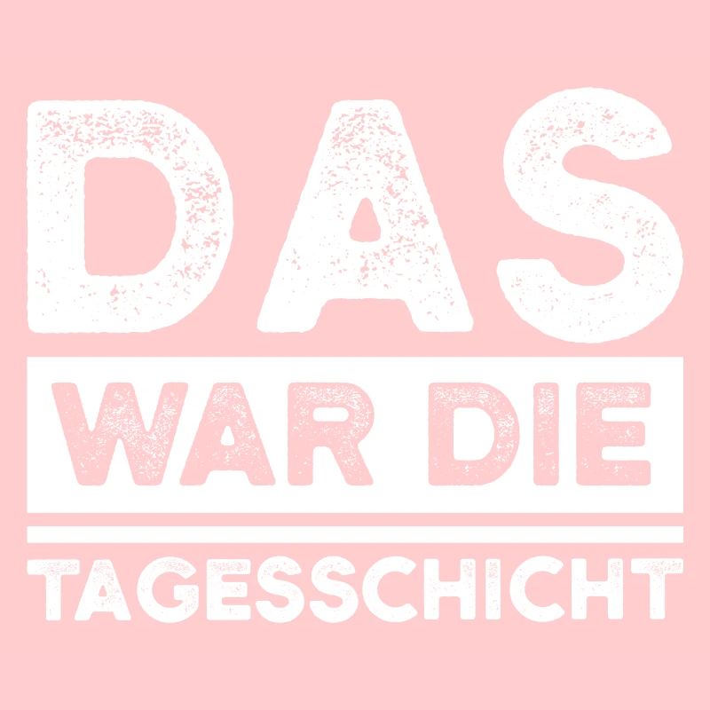 Schicht Arbeit Schichtarbeiter Geschenk