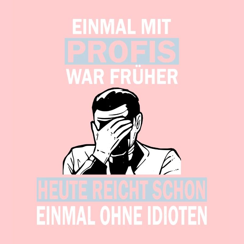 Einmal mit Profis, einmal ohne Idioten