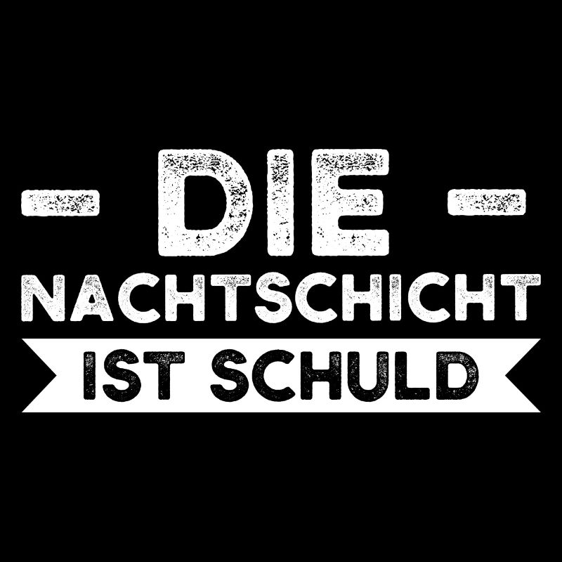 Schicht Arbeit Tagesschicht Geschenk