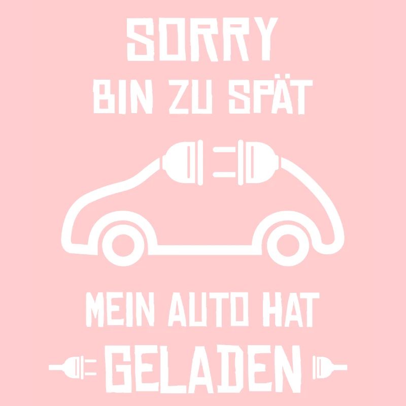 Lustiger Spruch Elektroauto E-Auto Strom