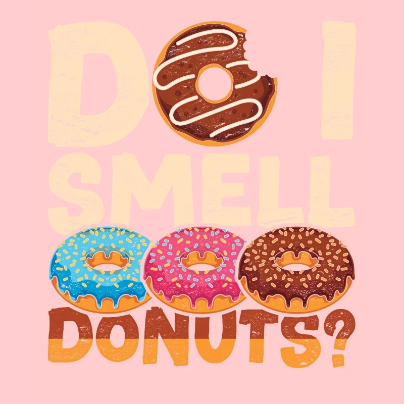 Est-ce que je sens quelque chose comme Donuts Funny Gift Donuts