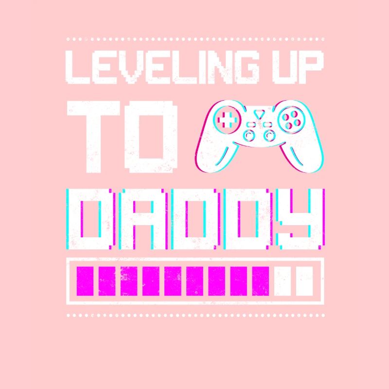 Leveling Up To Daddy I'm Going To Be A Dad To Be