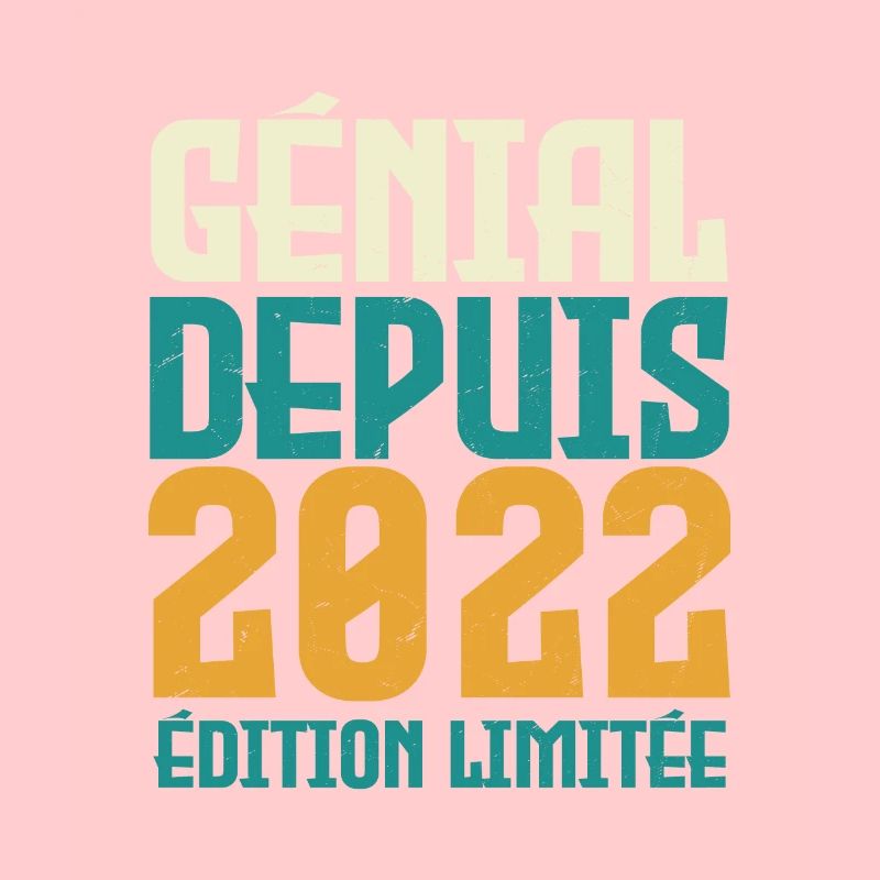 Génial depuis 2022