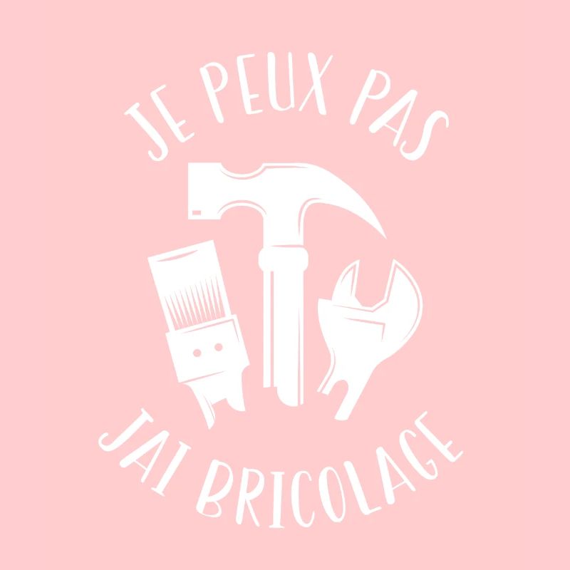 J'Peux Pas J'ai Bricolage
