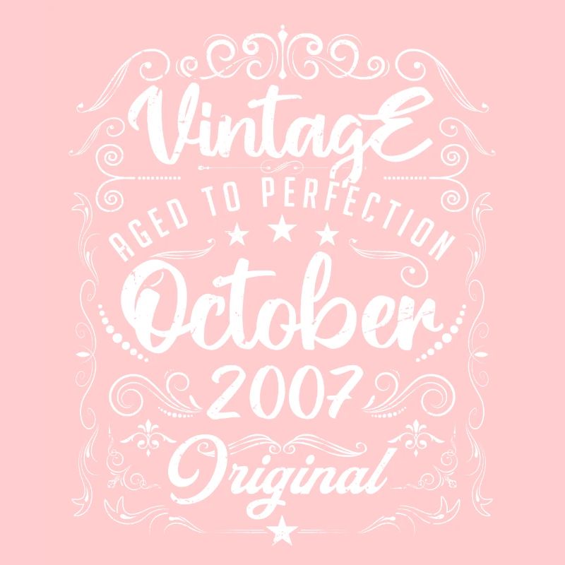 Vintage BORN IN OCTOBER 2007.